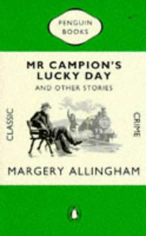 Mr. Campion's Lucky Day and Other Stories (Penguin Classic Crime) poster