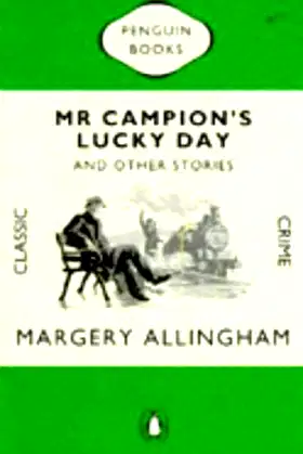 Mr. Campion's Lucky Day and Other Stories (Penguin Classic Crime) poster
