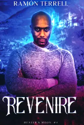 Revenire: Hunter's Moon: (Volume 4) poster