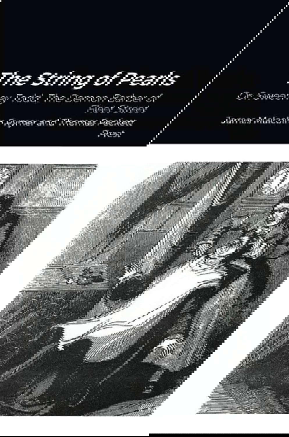 The String of Pearls: Or: Sweeney Todd, The Demon Barber of Fleet Street poster