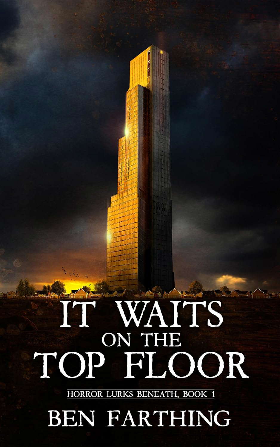 It Waits on the Top Floor (Horror Lurks Beneath Book 1) poster