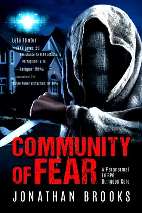 Community of Fear: A Paranormal LitRPG Dungeon Core (Spirit Core) poster