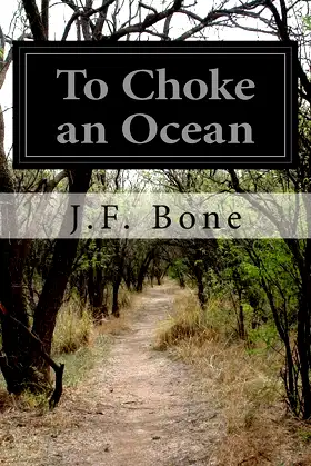 To Choke an Ocean poster