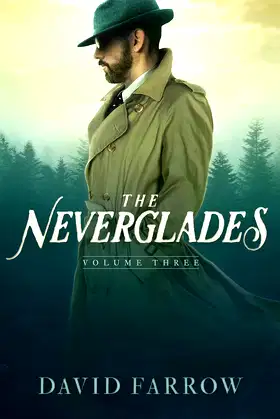 The Neverglades: Volume Three poster