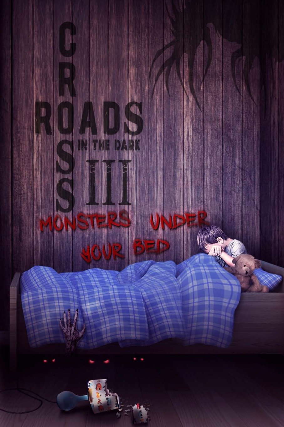 Crossroads in the Dark 3: Monsters Under Your Bed poster