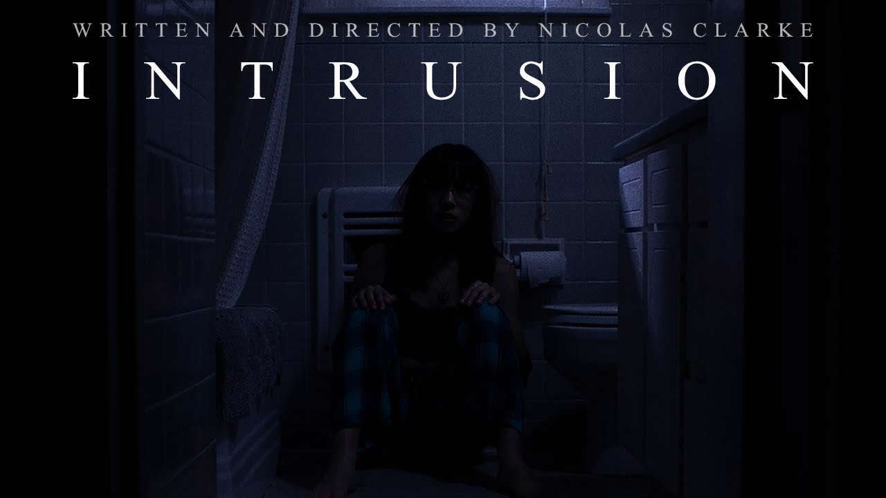 INTRUSION | Horror Short Film