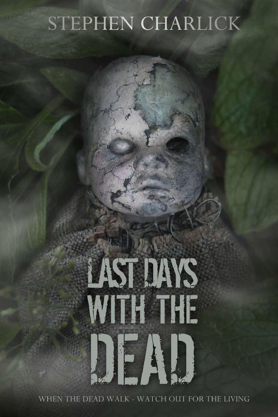 Last Days With The Dead (Lanherne Chronicles) poster