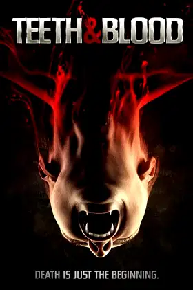 Teeth and Blood poster
