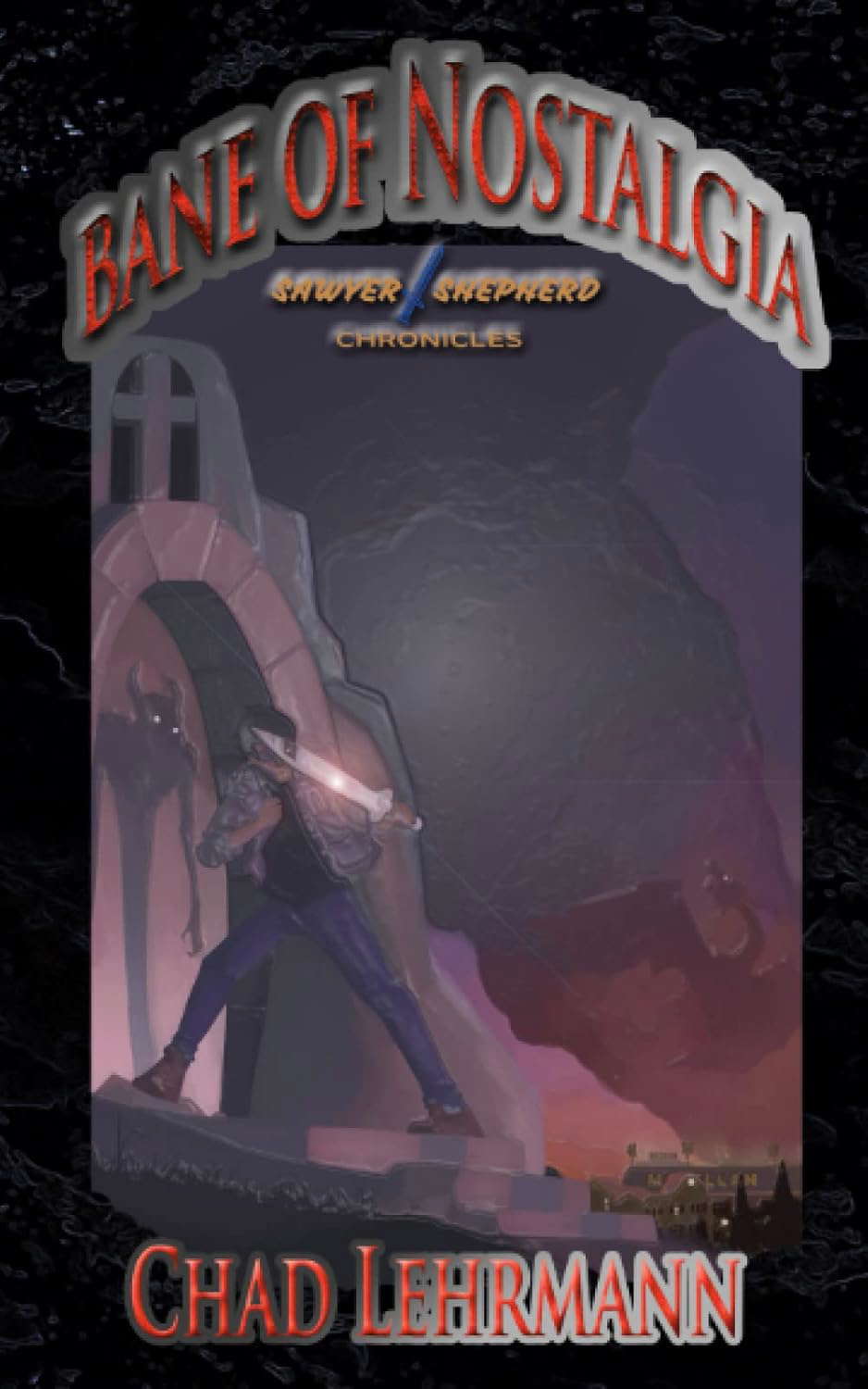 Bane of Nostalgia (Sawyer Shepherd Chronicles) poster