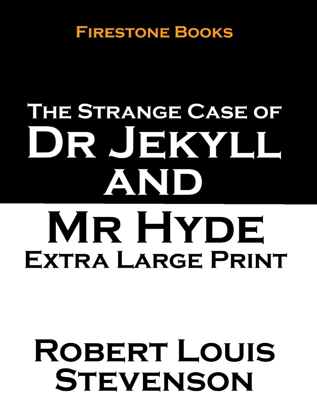The Strange Case of Dr Jekyll and Mr Hyde: Extra Large Print poster