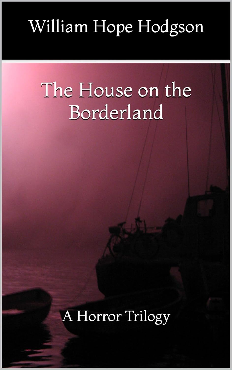 The House on the Borderland: A Horror Trilogy poster