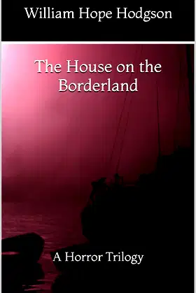 The House on the Borderland: A Horror Trilogy poster
