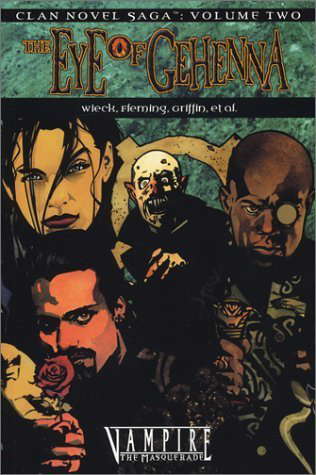 The Eye of Gehenna (Clan Novel Saga 2) (Vampire the Masquerade) poster