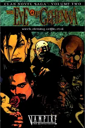 The Eye of Gehenna (Clan Novel Saga 2) (Vampire the Masquerade) poster