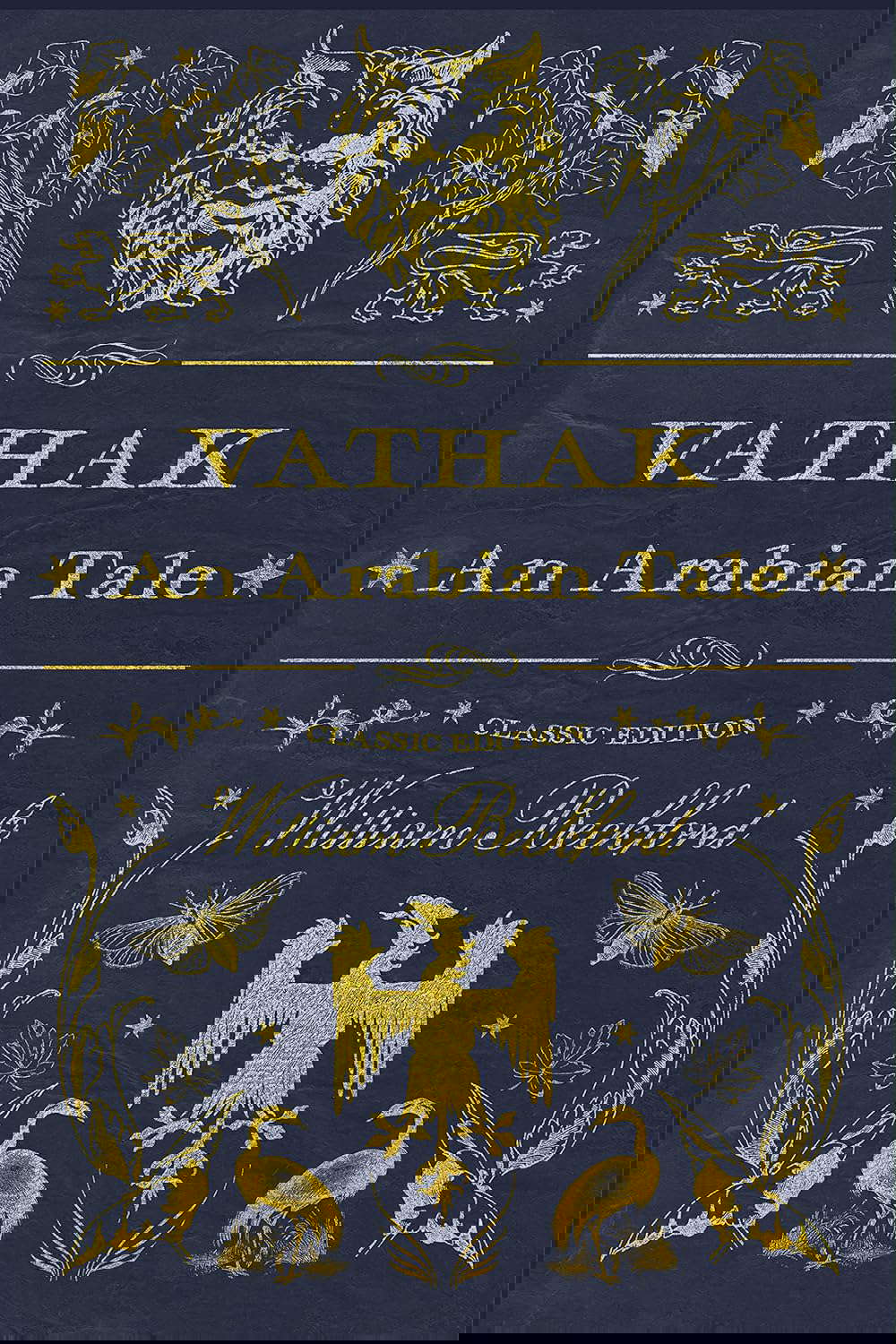 Vathek ; An Arabian Tale: Illustrated and annotated poster