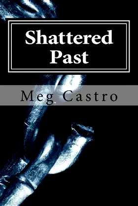Shattered Past (Adulwulf Chronicales) poster