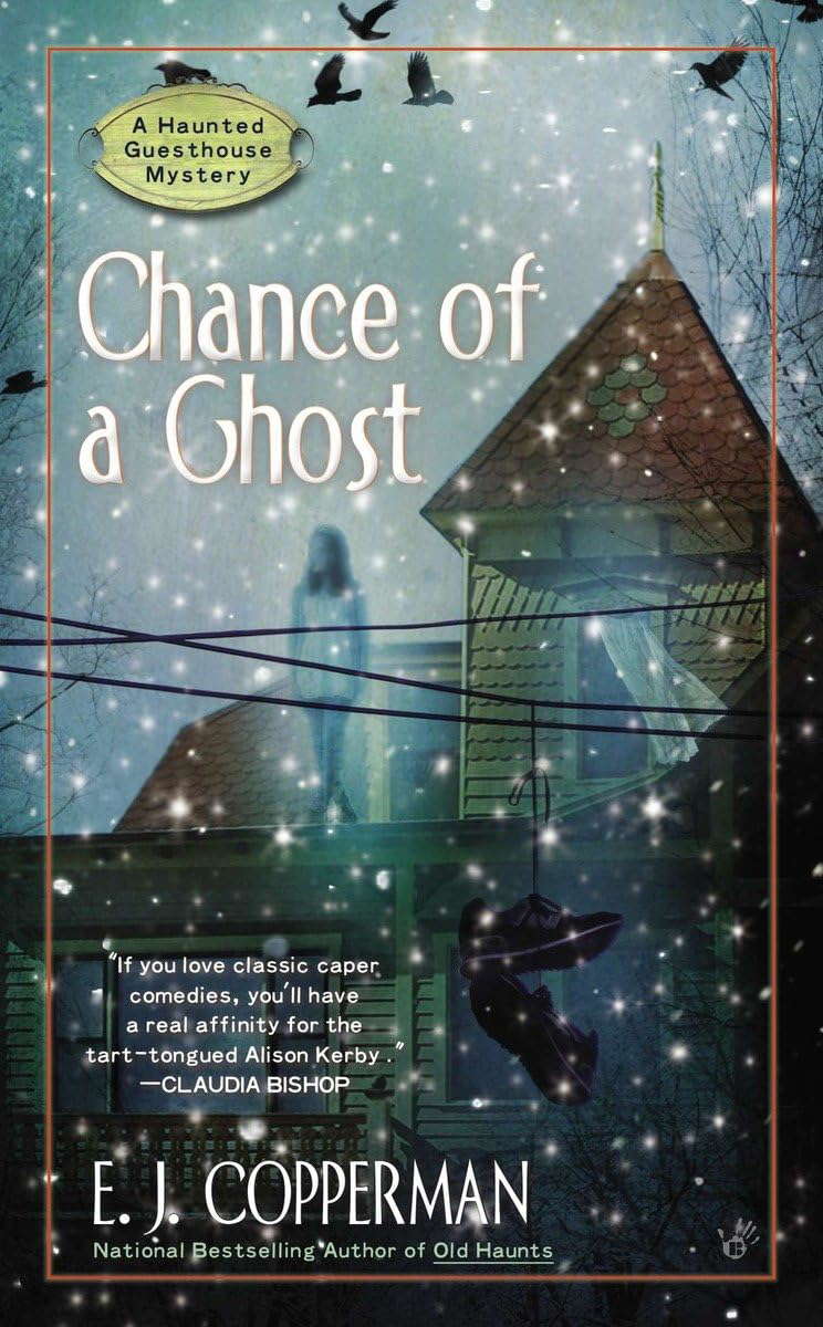Chance of a Ghost (A Haunted Guesthouse Mystery) poster