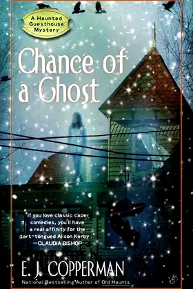 Chance of a Ghost (A Haunted Guesthouse Mystery) poster