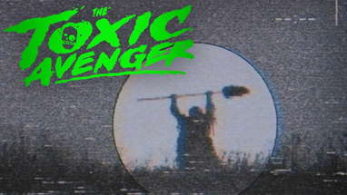 Eyewitnesses share an exclusive first peek at The Toxic Avenger!!! poster