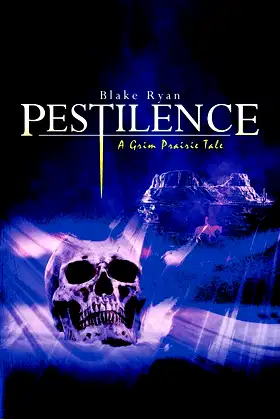Pestilence: A Grim Prairie Tale poster