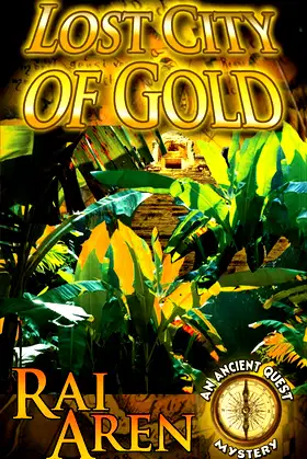 Lost City of Gold (An Ancient Quest Mystery) poster