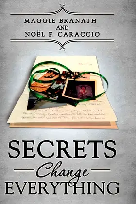 Secrets Change Everything poster