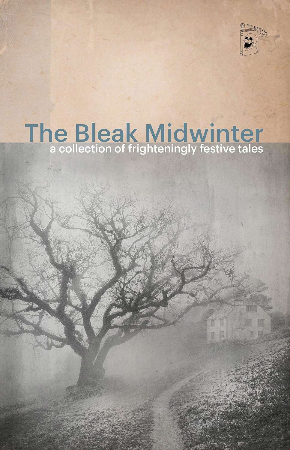 The Bleak Midwinter: A Collection of Frighteningly Festive Tales poster