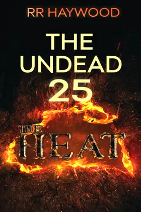 The Undead Twenty Five: The Heat poster