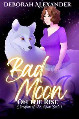 Bad Moon on the Rise: Children of the Moon Book 1 poster