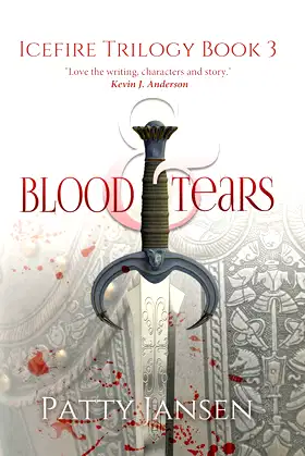Blood & Tears (Icefire Trilogy) poster