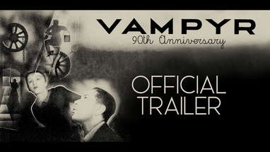 VAMPYR 90th Anniversary Official Theatrical Trailer poster