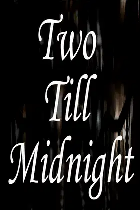Two Till Midnight poster