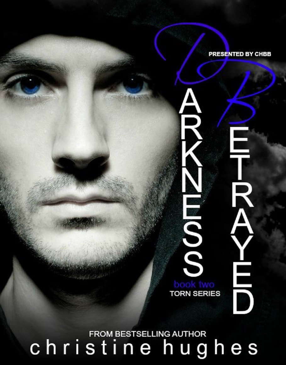 Darkness Betrayed (Torn Book 2) poster
