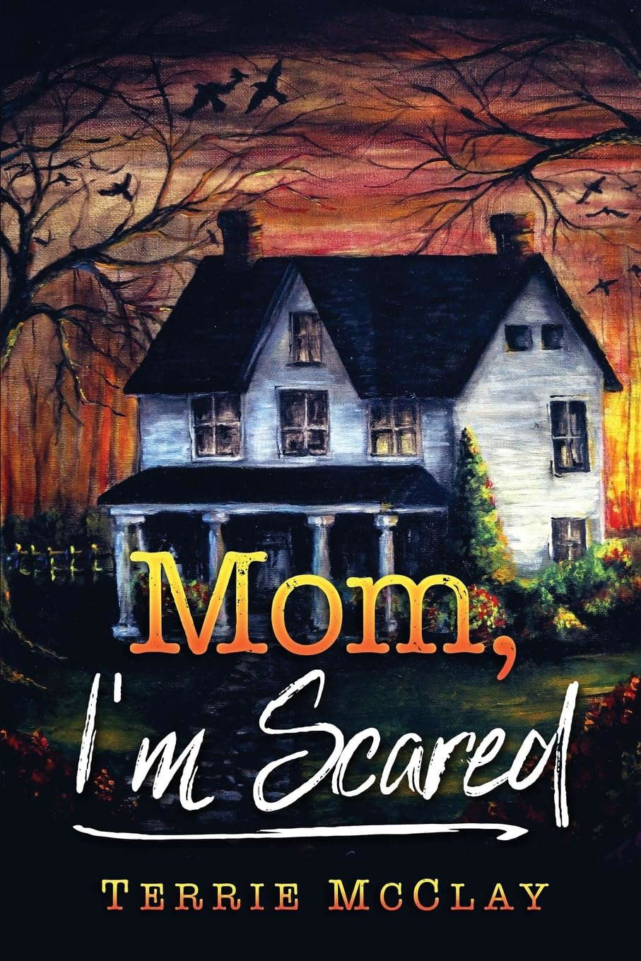 Mom, I'm Scared poster