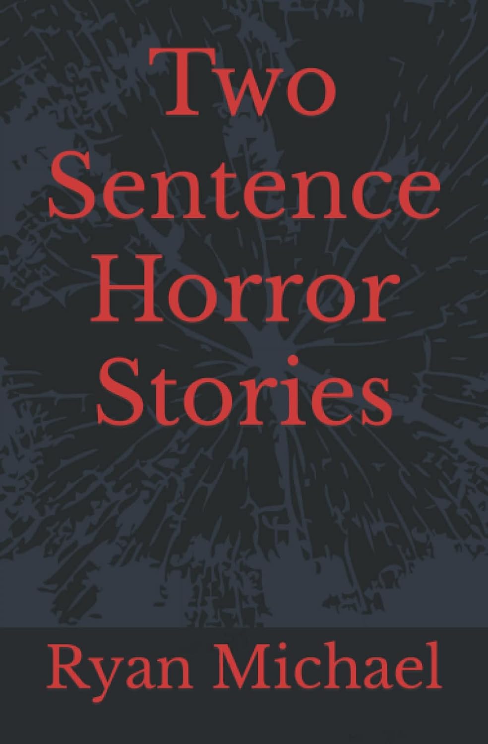 Two Sentence Horror Stories poster