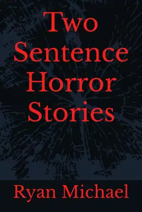 Two Sentence Horror Stories poster