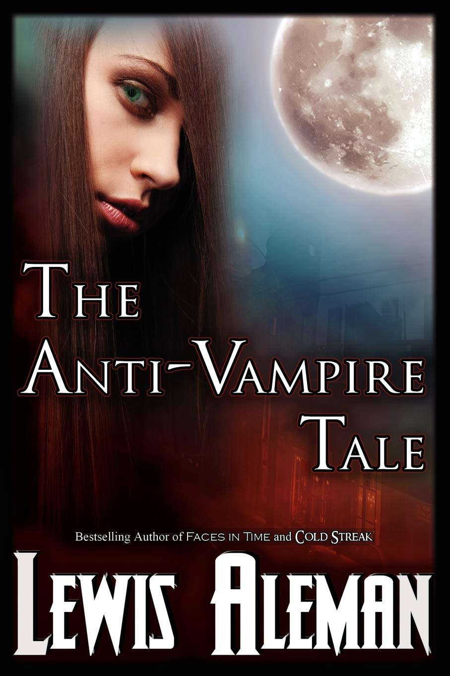 The Anti-Vampire Tale (the Anti-Vampire Tale, Book 1) poster