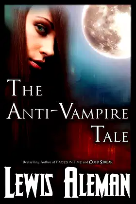 The Anti-Vampire Tale (the Anti-Vampire Tale, Book 1) poster