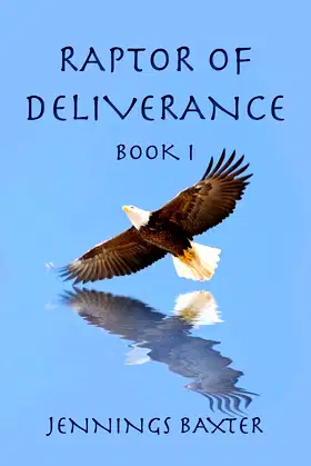 Raptor of Deliverance - Book I poster