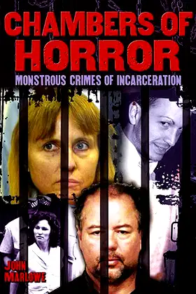 Chambers of Horror: Monstrous Crimes of Incarceration poster
