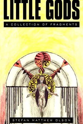 Little Gods: A Collection of Fragments poster