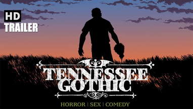 TENNESSEE GOTHIC (2019) - OFFICIAL TRAILER (HD) poster