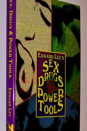 Sex, Drugs & Power Tools poster