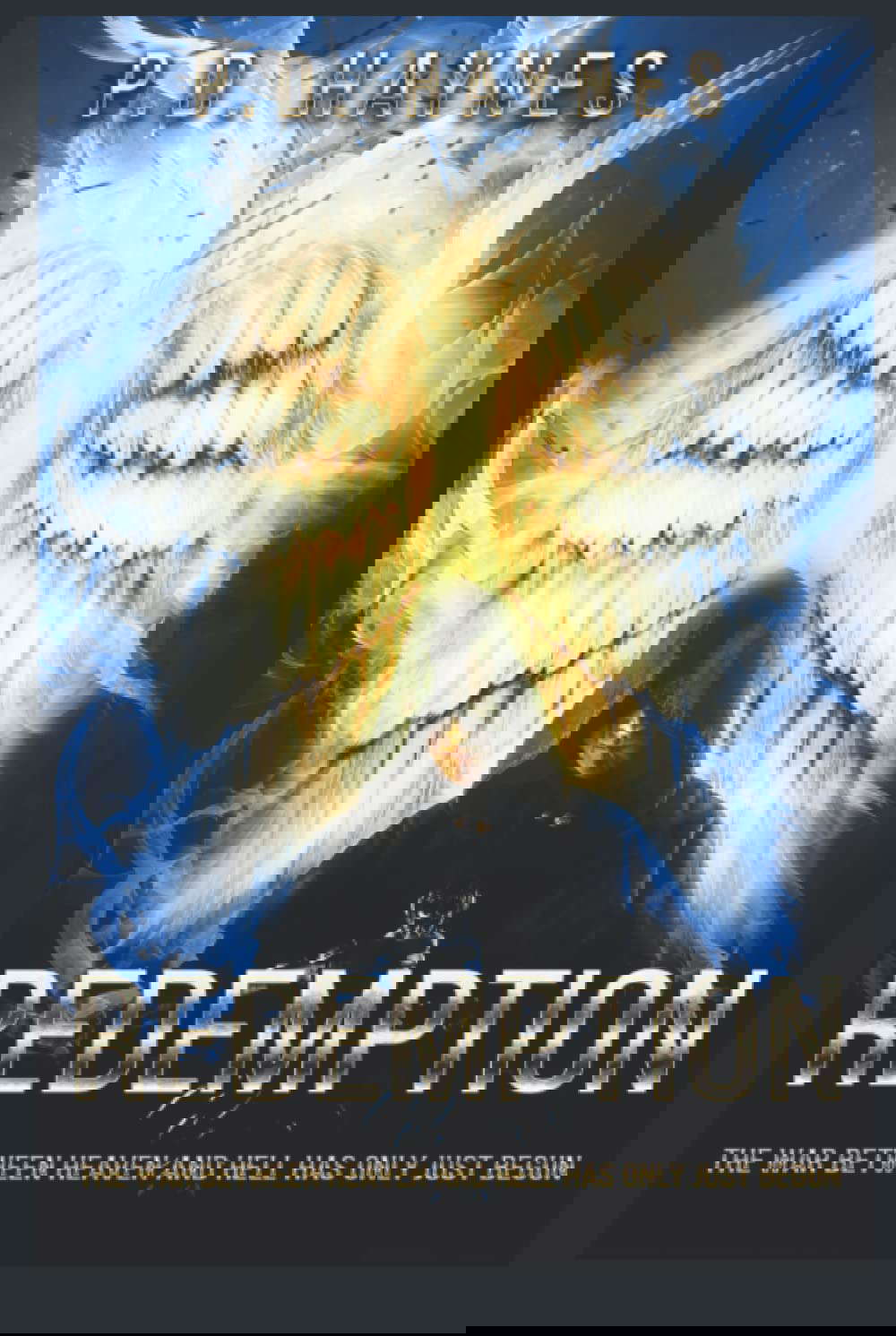 REDEMPTION: The War Between Heaven and Hell Has Come To Earth. poster