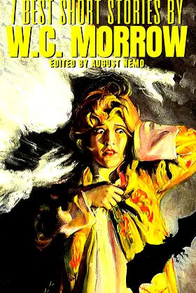 7 best short stories by W.C. Morrow poster