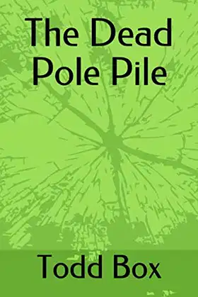 The Dead Pole Pile poster