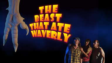 THE BEAST THAT ATE WAVERLY TRAILER poster