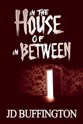 In The House Of In Between poster