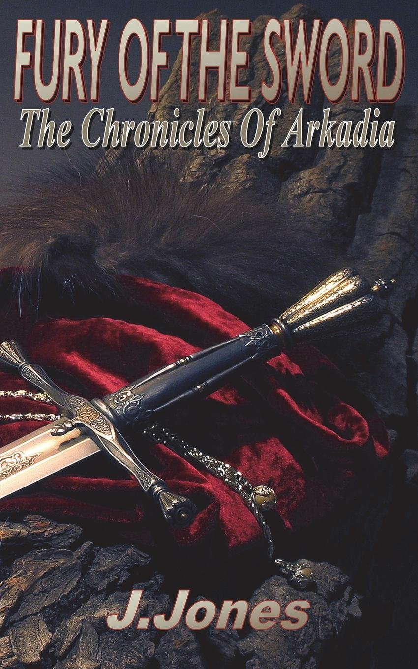 Fury of the Sword: Chronicles of Arkadia Vol 3 poster