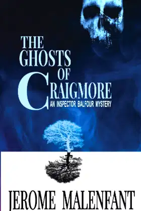 The Ghosts of Craigmore (The Inspector Balfour Series) poster